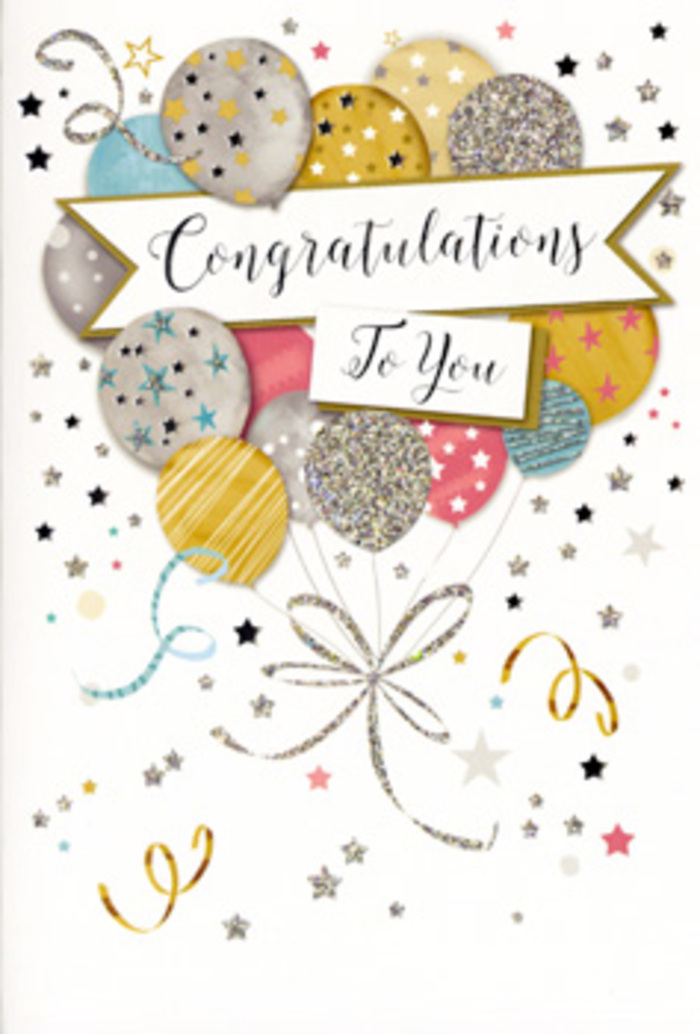 This photograph shows a stylish congratulations card that feels like a pocket-sized celebration, the kind you might slip beside a bouquet before delivering it to a flat overlooking Finsbury Park. The design is dominated by a generous cluster of balloons, overlapping to create a sense of fullness and depth. Each balloon is carefully shaded to look softly inflated, rendered in a harmonious palette of warm gold, brushed silver, champagne beige, soft sky blue, muted pink, and dove grey. Fine details-sparkling stars, tiny dots, and delicate stripes-add subtle texture, as though fine glitter has been dusted across their surfaces to catch every bit of light in the room. From the bottom of the cluster, slim metallic cords trail downward, drawn with graceful sweeps that recall curling florist ribbon on a freshly wrapped gift. They gather loosely at the base, giving the impression that the balloons are gently tethered just out of frame. A cream-coloured banner runs through the centre, carrying the message "Congratulations To You" in classy, looping calligraphy that strikes a balance between modern style and timeless charm. Surrounding the balloons, small scattered stars, confetti sprinkles, and swirling flourishes float against a light background, echoing the carefree joy of confetti drifting over a celebration near Stroud Green or along Hornsey Road. The composition feels airy yet significant, ideal for recognising a promotion, exam success, or personal milestone. As a local florist, you can easily imagine this card placed beside a vase of fresh seasonal blooms, turning an everyday living room near N19 into a little pocket of glittering achievement and heartfelt applause.